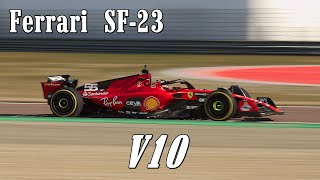 Ferrari F1 SF23 V10 Sound at Fiorano [upl. by Talanta950]