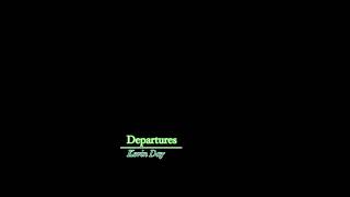 Departures  Kevin Day [upl. by Lettie]