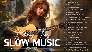 Acoustic Slow Songs 2023  Best Relaxing Slow Songs Playlist 2023 [upl. by Yzmar]