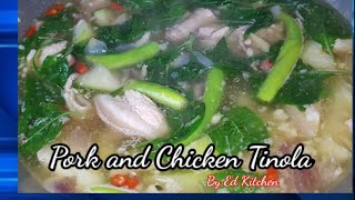 TINOLA RECIPE  Pork and Chicken Tinolang [upl. by Gerc]