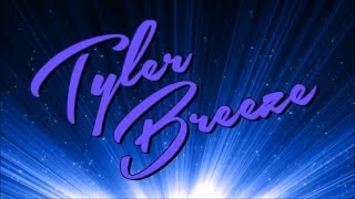 Tyler Breeze Custom Titantron quot Mmmgorgeous quot [upl. by Dorian]