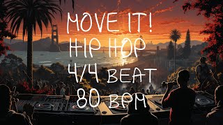 44 Drum Beat  80 BPM  HIP HOP  MOVE IT [upl. by Atsylac]