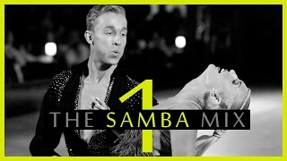 ►SAMBA MUSIC MIX 1  Dancesport amp Ballroom Dance Music [upl. by Zita]