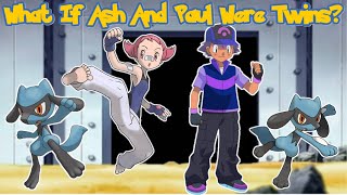 What If Ash And Paul Were Twins Part 11 [upl. by Ng]