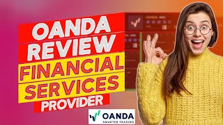 OANDA Review  Pros and Cons of OANDA Is It Safe [upl. by Quintessa]