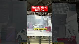 Mahindra XEV 9E Crash Test Likely to get 5 star safety rating mahindraxev evsuv mahindraelectric [upl. by Emmye]