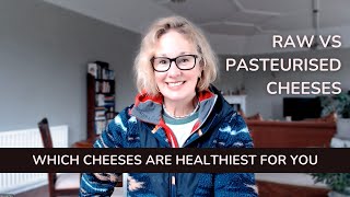 Raw Cheese vs Pasteurized Cheese [upl. by Esmerelda]