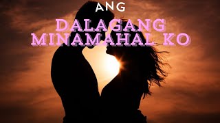 Ang Dalagang Minamahal Ko [upl. by Misab548]