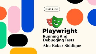 Running And Debugging testsPlaywright Java Scrip Bangla Tutorial 06 [upl. by Judenberg]