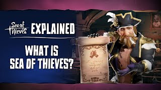 What is Sea of Thieves Sea of Thieves Explained Episode 1 [upl. by Harms]