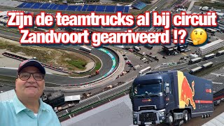 Zijn de team vrachtwagens al op circuit Zandvoort gearriveerd Je ziet het hier 🤩 [upl. by Enoryt]