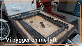 Vi bygger en egen MC lyft del 1 [upl. by Evan]