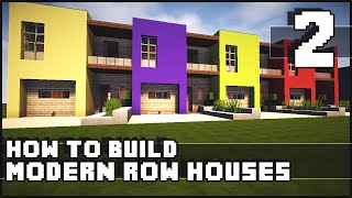 Minecraft House  How to Build  Modern Row Houses  Part 2 [upl. by Cockburn499]