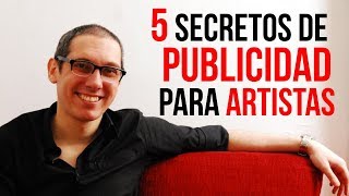 5 SECRETOS de PUBLICIDAD para ARTISTAS [upl. by Sinnoda507]