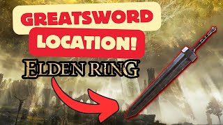 Elden Ring  Greatsword Location GUTS SWORD [upl. by Divadnoj]