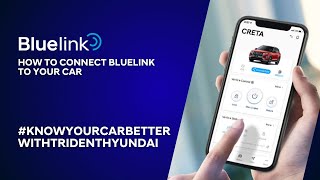 How to link BlueLink to your Hyundai car  KnowyourcarbetterwithTridentHyundai  Trident Hyundai [upl. by Rubbico279]