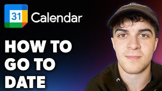 How to Go to Date in Google Calendar Full 2024 Guide [upl. by Anovahs]