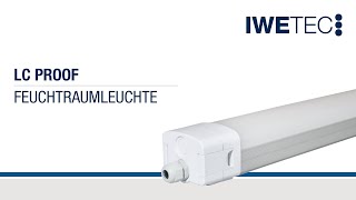 LC Proof  Feuchtraumleuchte – IWETEC [upl. by Tabb850]