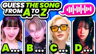 Guess the KPOP SONG from A to Z 🎹 🎶 Name the Kpop song  KPOP QUIZ 2024 [upl. by Annahsat346]