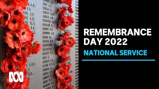 LIVE Remembrance Day National Ceremony 2022 🎖️  OFFICIAL BROADCAST  ABC Australia [upl. by Eiznekcm]