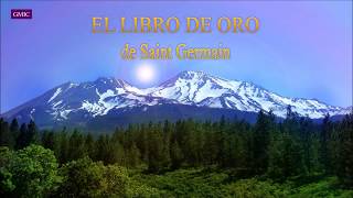 Libro de Oro de Saint Germain  discurso 32 [upl. by Fara]