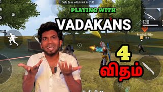 🤣💥VADAKANS கூட PLAY😂😂 பண்றவங்க மொத்தம் 4 விதம்😆😅 shorts freefire tgb garenafreefire [upl. by Aidiruy]