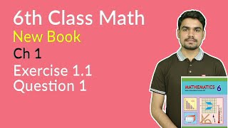 6th Class Math New Book Chapter 1  Exercise 11 Question 1  Class 6 Maths New Book Chapter 1 [upl. by Adniral]