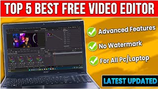 Top 5 Best Free Video Editing Software for PCLaptop 2024  Beginner to Advanced⚡Latest Updated🤯 [upl. by Fransisco]