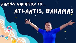 From Waterslides to Wonders Our Family Vacation to Atlantis Bahamas  Vlogventures with JJ [upl. by Ultun575]