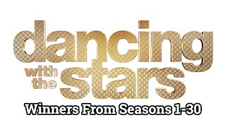 List Of DWTS Winners From Seasons 130 [upl. by Ettennaej103]