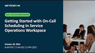 Getting Started with OnCall Scheduling in Service Operations Workspace [upl. by Reh]