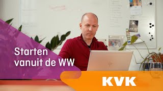 Een eigen bedrijf starten vanuit de WWuitkering  KVK [upl. by Mann917]