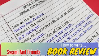 Book review writing  How to write book review  swami and friends book review [upl. by Gypsie511]