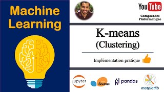 Comprendre K means K moyennes Exemple Pratique Machine Learning  Apprentissage automatique [upl. by Andrej843]