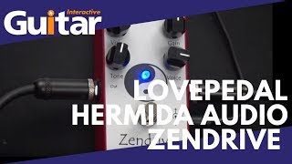 Lovepedal Hermida Audio Zendrive  Review [upl. by Demaria]