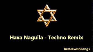 Hava Naguila  Techno Remix [upl. by Colburn]