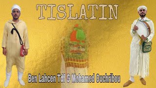 Mohamed ouchribou ampampben lahcen tdf tislatinofficial music vidio [upl. by Murdock]