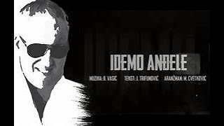 Saša Matic  Idemo andjele Lyrics [upl. by Dwight296]