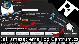 Jak smazat  odstranit email od Centrumcz tutoriál [upl. by Rossuck522]