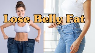 Lose Belly Fat in 7 Days Without Exercise  Practical Tips [upl. by Ydasahc]