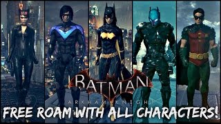 Batman Arkham Knight How to Free Roam with All Characters [upl. by Catha]