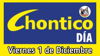 Resultado EL CHONTICO DIA Viernes 1 de Diciembre de 2023 [upl. by Aititel]