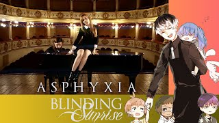 Tokyo Ghoulre  Opening  Asphyxia Blinding Sunrise Cover [upl. by Eerrahs]