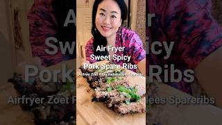 Air Fryer Sweet Spicy Pork Spare Ribs huibelanda food foodvlogger airfryer spareribs [upl. by Lannie]