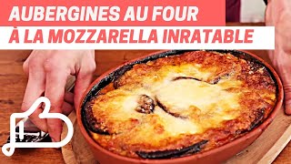 Recette Gourmande  Aubergines au Four à la Mozzarella  Cuisine Maison Facile [upl. by Hak]