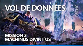 Warhammer 40000  Space Marine 2  Data Mining  Vol de données  Mission 3  Machinus Divinitus [upl. by Barboza]