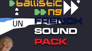 BallisticNG  French Soundpack  Le pack de sons francais [upl. by Jelks]