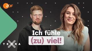 Hochsensibel Wenn viel Gefühl zur Chance wird  Terra Xplore mit Jasmina Neudecker [upl. by Atiniuq]