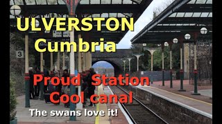 Ulverston Station and Canal  a brief history and tour [upl. by Anneliese]