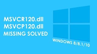 How to solve msvcr120 dll or msvcr120 dll missing on windows 88110 [upl. by Ximenes928]